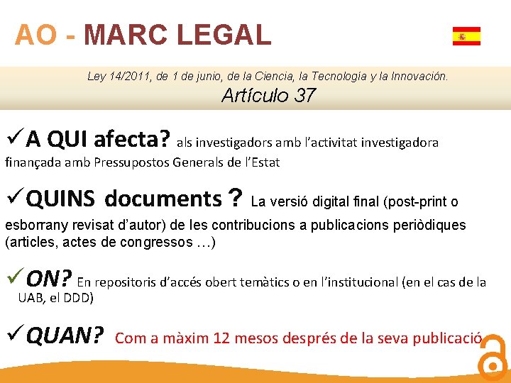 AO - MARC LEGAL Ley 14/2011, de 1 de junio, de la Ciencia, la