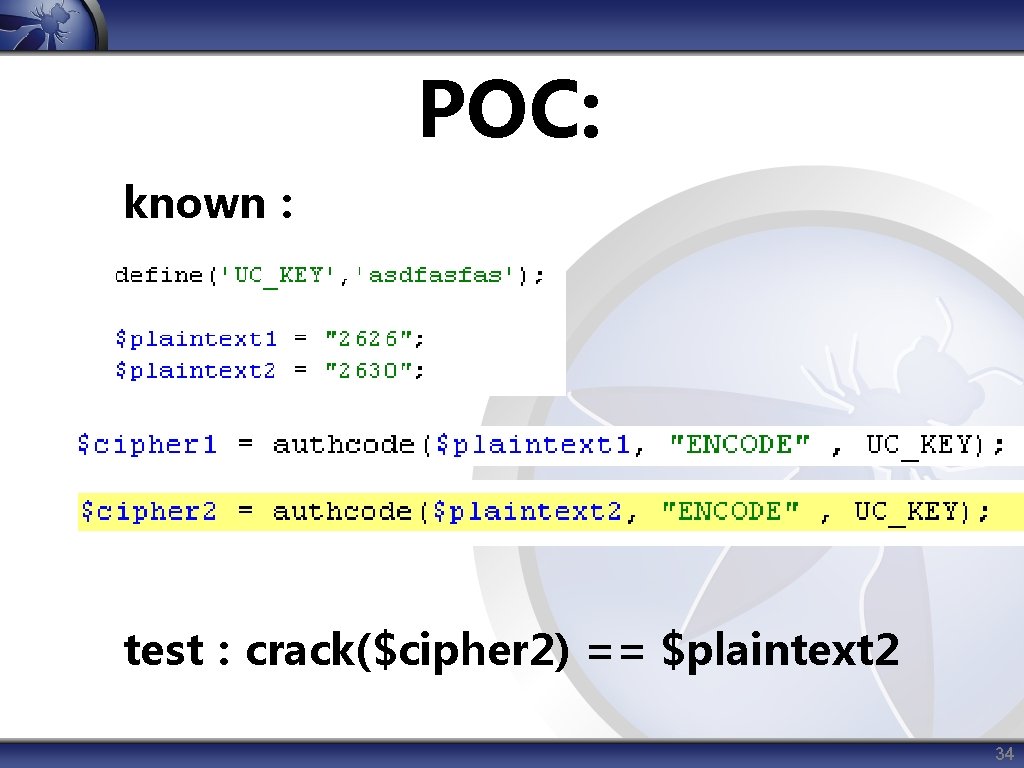POC: known： test：crack($cipher 2) == $plaintext 2 34 