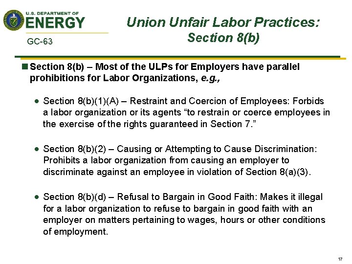 Union Unfair Labor Practices: GC-63 Section 8(b) n Section 8(b) – Most of the