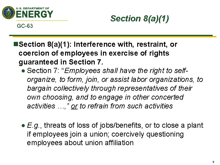 GC-63 Section 8(a)(1) n. Section 8(a)(1): Interference with, restraint, or coercion of employees in