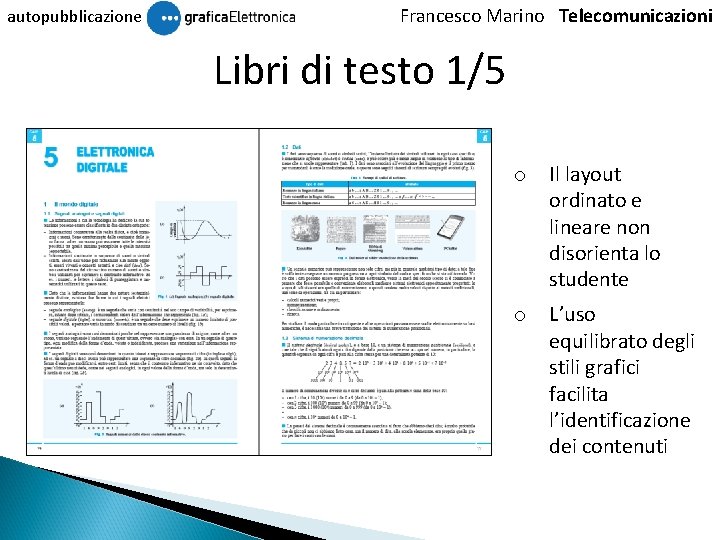 autopubblicazione Francesco Marino Telecomunicazioni Libri di testo 1/5 o Il layout ordinato e lineare