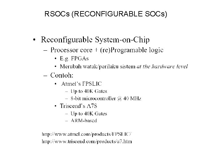 RSOCs (RECONFIGURABLE SOCs) 