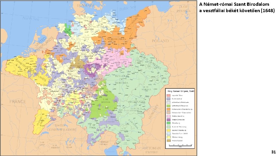 A Német-római Szent Birodalom a vesztfáliai békét követően (1648) 31 