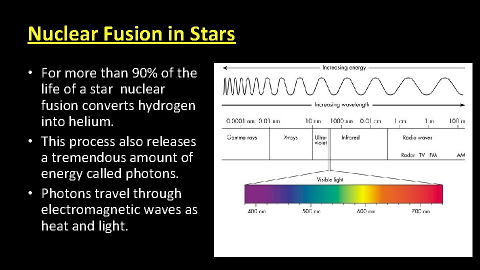 Nuclear Fusion in Stars • For more than 90% of the life of a