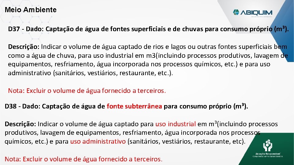 Meio Ambiente D 37 - Dado: Captação de água de fontes superficiais e de