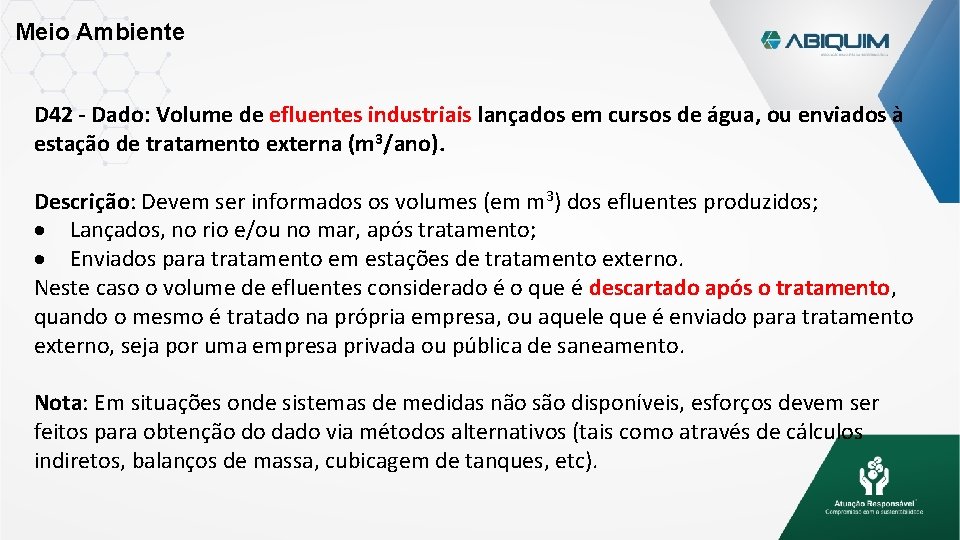 Meio Ambiente D 42 - Dado: Volume de efluentes industriais lançados em cursos de