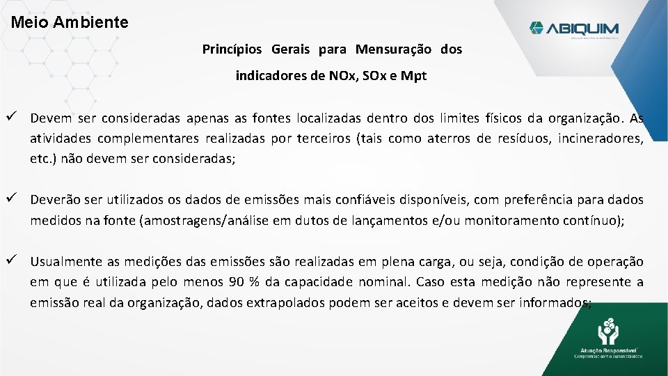 Meio Ambiente Princípios Gerais para Mensuração dos indicadores de NOx, SOx e Mpt Devem