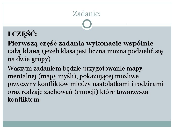 Zadanie: I CZĘŚĆ: Pierwszą część zadania wykonacie wspólnie całą klasą (jeżeli klasa jest liczna