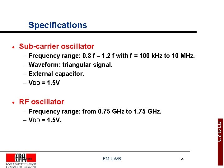 Specifications · Sub-carrier oscillator - · Frequency range: 0. 8 f – 1. 2