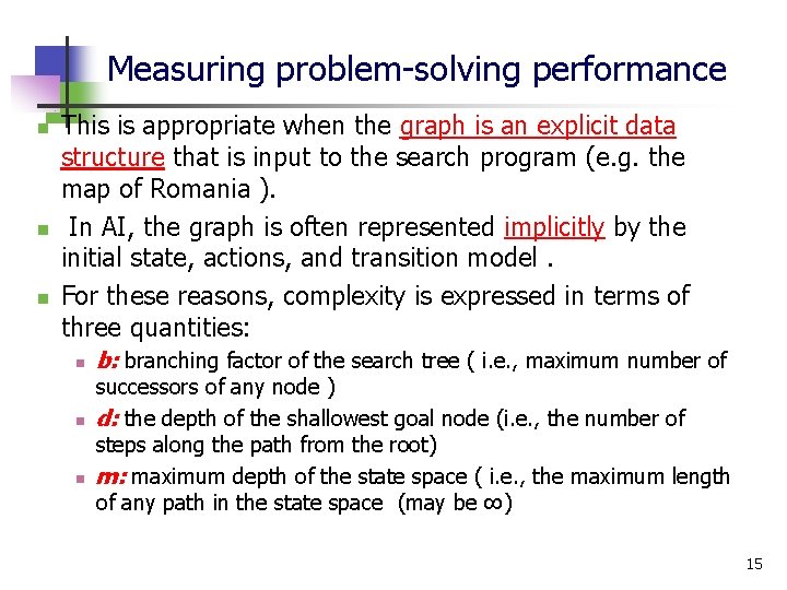 Measuring problem-solving performance n n n This is appropriate when the graph is an