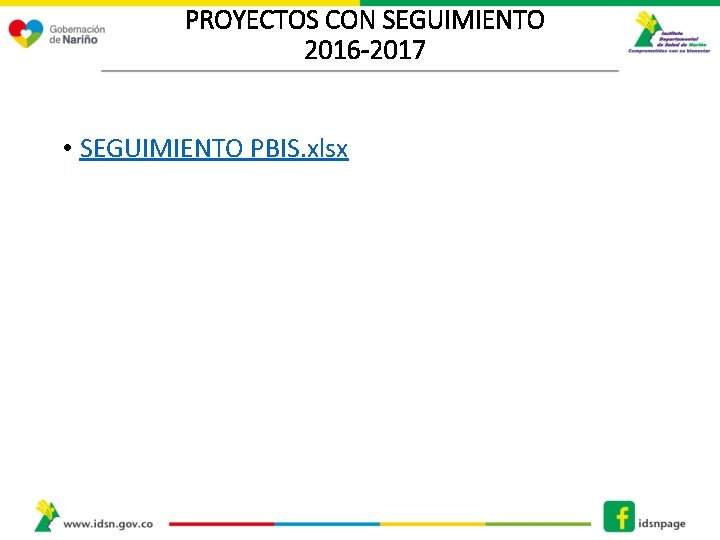 PROYECTOS CON SEGUIMIENTO 2016 -2017 • SEGUIMIENTO PBIS. xlsx 