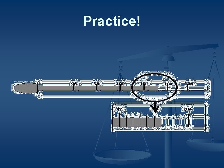 Practice! 
