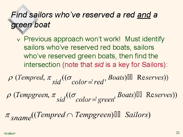 Find sailors who’ve reserved a red and a green boat v <Author> Previous approach