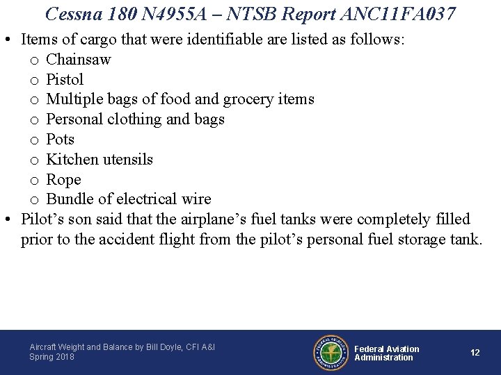 Cessna 180 N 4955 A – NTSB Report ANC 11 FA 037 • Items