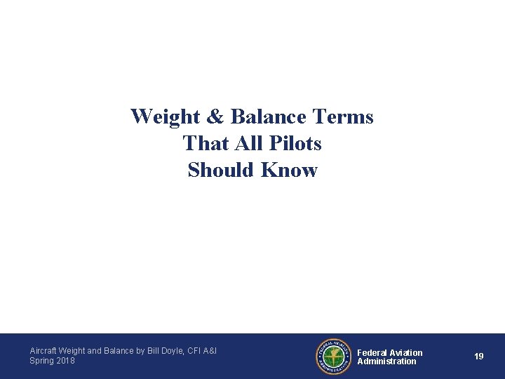 Weight & Balance Terms That All Pilots Should Know Aircraft Weight and Balance by