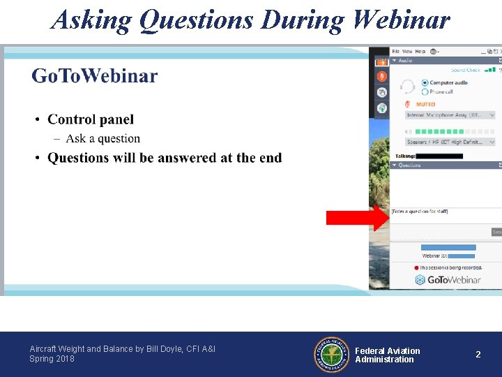 Asking Questions During Webinar Aircraft Weight and Balance by Bill Doyle, CFI A&I Spring