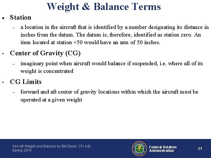 Weight & Balance Terms · Station – • Center of Gravity (CG) – •