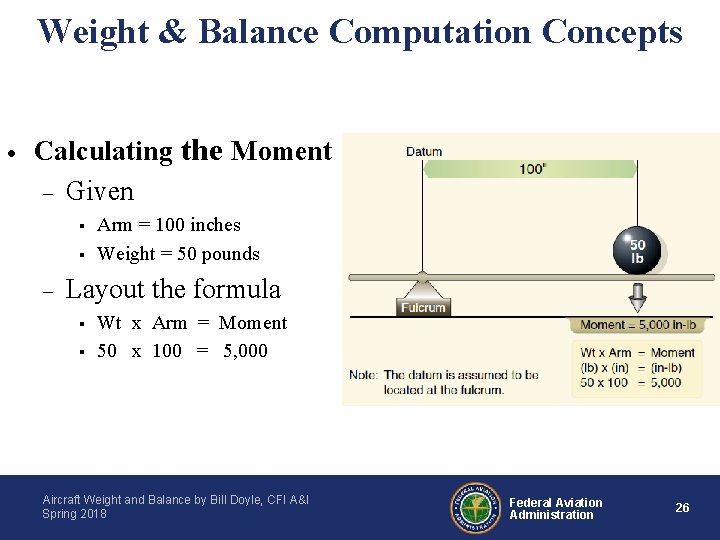 Weight & Balance Computation Concepts · Calculating the Moment - Given § § -
