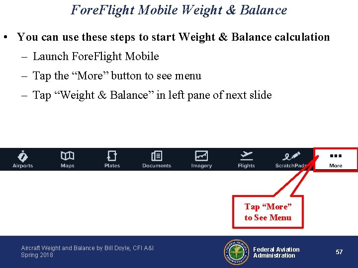 Fore. Flight Mobile Weight & Balance • You can use these steps to start