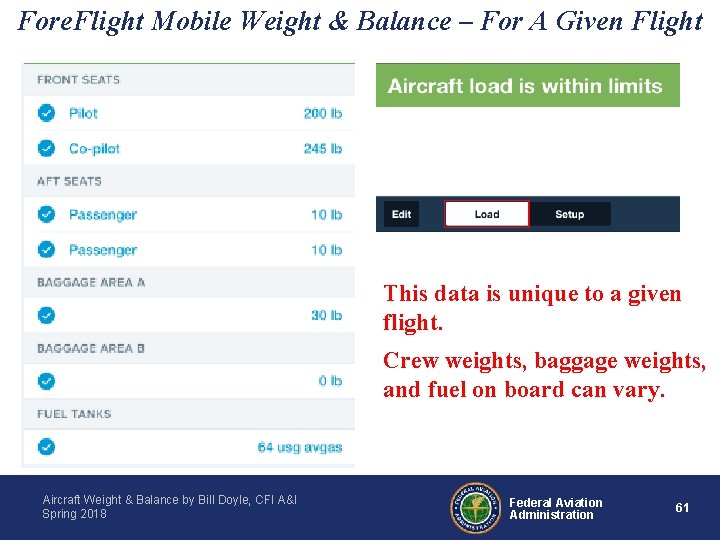 Fore. Flight Mobile Weight & Balance – For A Given Flight This data is