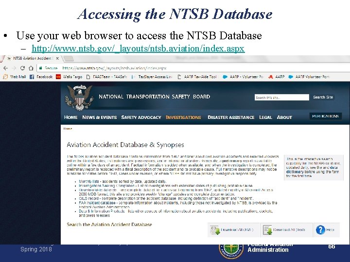 Accessing the NTSB Database • Use your web browser to access the NTSB Database