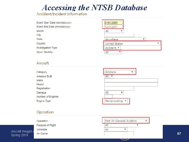 Accessing the NTSB Database Aircraft Weight and Balance by Bill Doyle, CFI A&I Spring