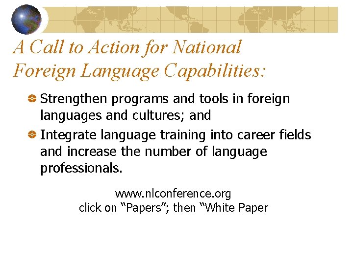 A Call to Action for National Foreign Language Capabilities: Strengthen programs and tools in