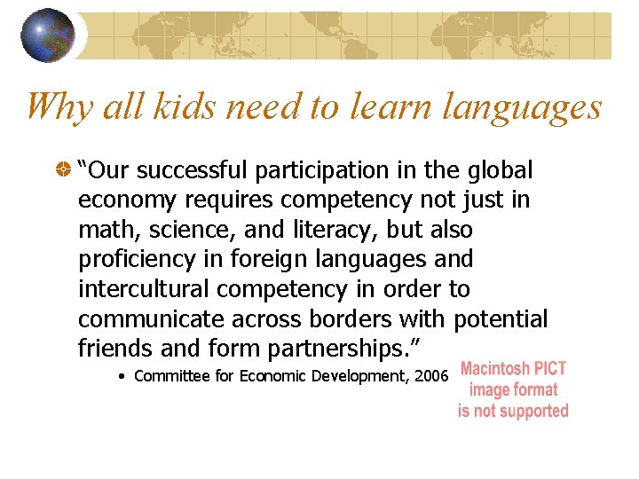 Why all kids need to learn languages “Our successful participation in the global economy