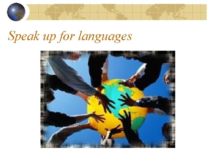 Speak up for languages 