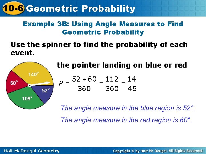 10 -6 Geometric Probability Example 3 B: Using Angle Measures to Find Geometric Probability