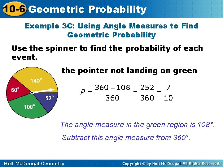 10 -6 Geometric Probability Example 3 C: Using Angle Measures to Find Geometric Probability