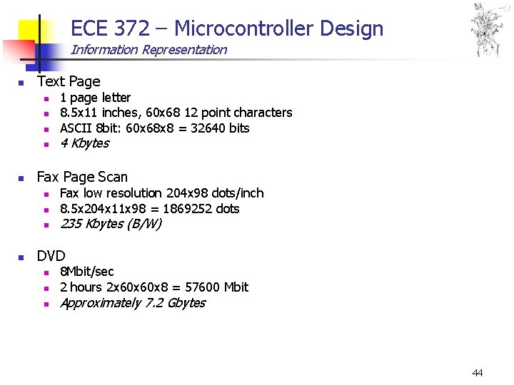 ECE 372 – Microcontroller Design Information Representation n Text Page n n n 4