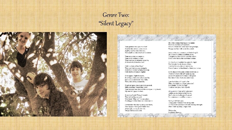 Genre Two: “Silent Legacy” 