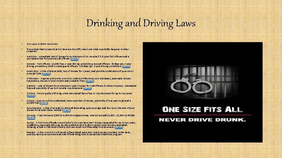 Drinking and Driving Laws • DUI Laws In Other Countries • Arizona Laws: •