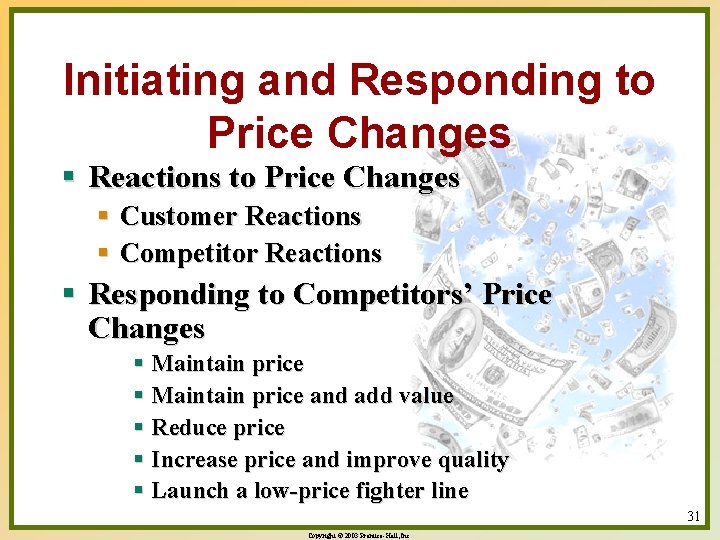 Initiating and Responding to Price Changes § Reactions to Price Changes § Customer Reactions