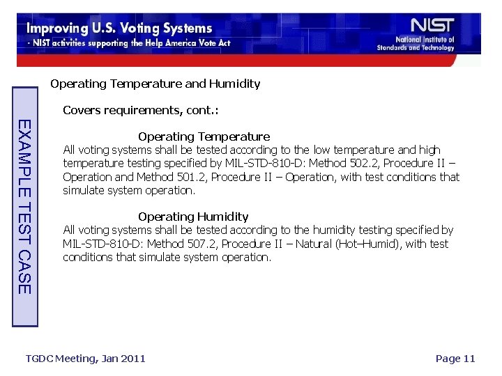 Operating Temperature and Humidity Covers requirements, cont. : EXAMPLE TEST CASE Operating Temperature All