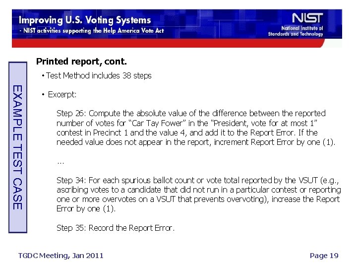 Printed report, cont. • Test Method includes 38 steps EXAMPLE TEST CASE • Excerpt: