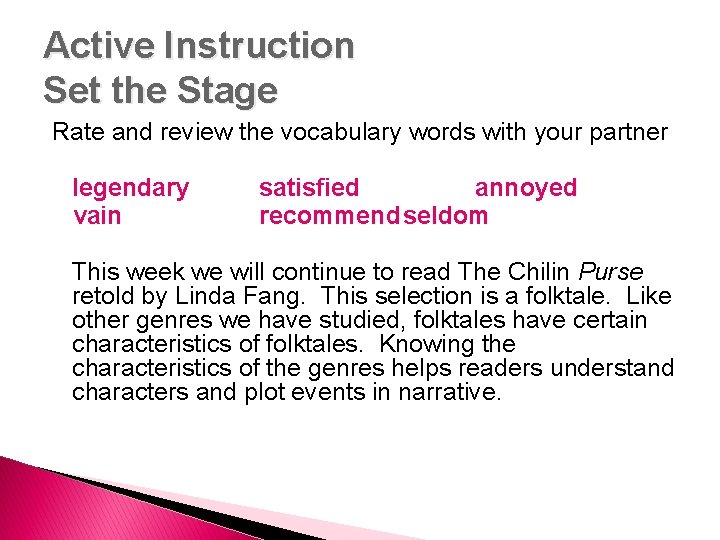 Active Instruction Set the Stage Rate and review the vocabulary words with your partner Active Instruction Set the Stage Rate and review the vocabulary words with your partner