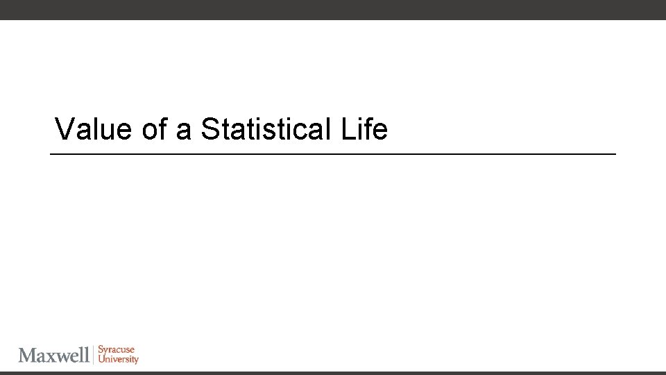 Value of a Statistical Life 