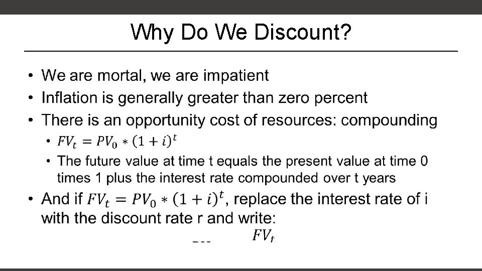 Why Do We Discount? • 