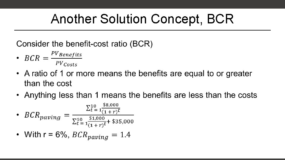 Another Solution Concept, BCR • 