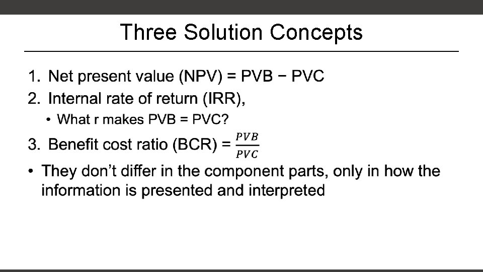 Three Solution Concepts • 