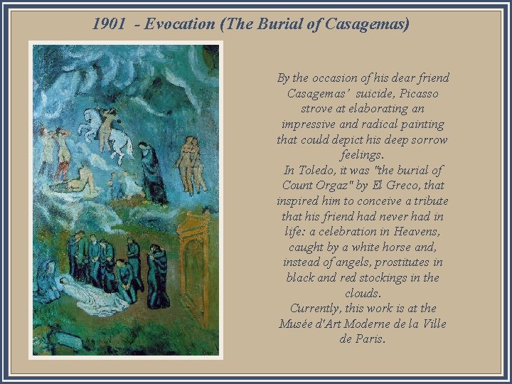 1901 - Evocation (The Burial of Casagemas) By the occasion of his dear friend
