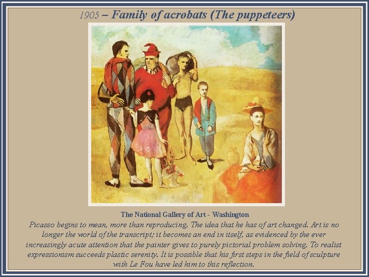 1905 – Family of acrobats (The puppeteers) a z l e D The National