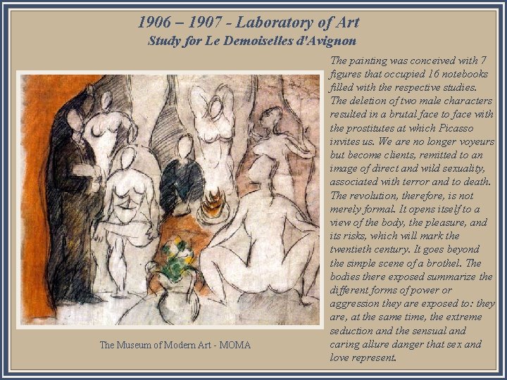 1906 – 1907 - Laboratory of Art Study for Le Demoiselles d'Avignon a z