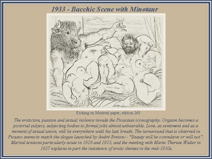1933 - Bacchic Scene with Minotaur Etching on Montval paper, edition 260 a z