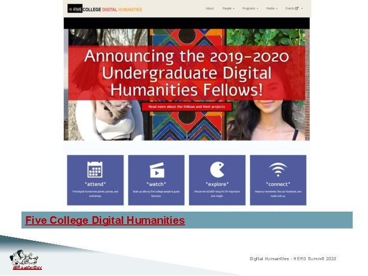 Five College Digital Humanities - NERD Summit 2020 @Roaster. Boy 