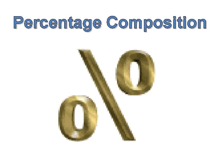Percentage Composition 