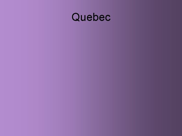 Quebec 