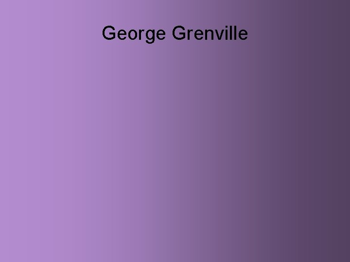 George Grenville 